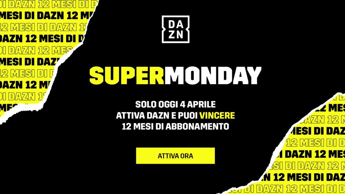 Foto - DAZN lancia il concorso SuperMonday con in palio 12 mesi di abbonamento