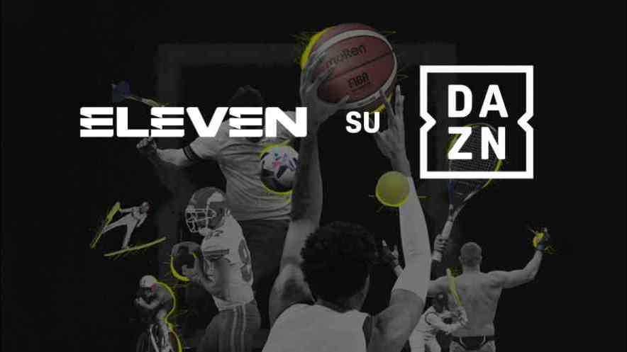 Foto - Gli eventi Eleven Sports dopo il 24 Luglio 2023 disponibili solo su DAZN