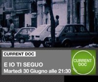 Su Current speciale camorra e film-tributo a Giancarlo Siani (Sky 130)