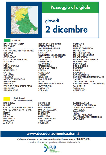 Switch off Nord Italia - Oggi la Romagna, domani si passa al Friuli Switch off Nord Italia - Oggi la Romagna, domani si passa al Friuli