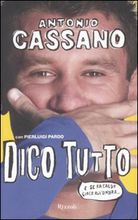 Immagine di Dico Tutto: Antonio Cassano su SKY Sport24 ai microfoni di Pierluigi Pardo