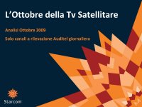 Ascolti Auditel della Tv satellitare - Ottobre 2009 (analisi Starcom)