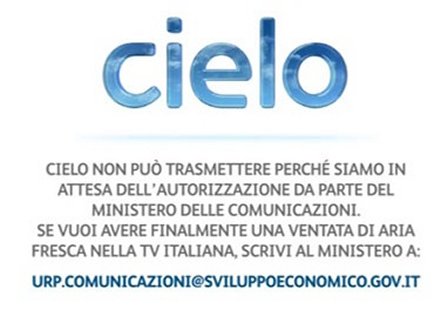 Mancata autorizzazione a Cielo: cartello on air invita a scrivere al ministero