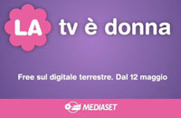 LA 5, il nuovo canale gratuito di Mediaset prender il via il prossimo 12 maggio