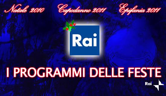 Natale 2010 - Segnalazioni canali Rai per Giovedi 30 Dicembre 2010