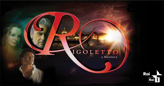 Rigoletto a Mantova, in diretta mondovisione oggi e domani su Rai 1