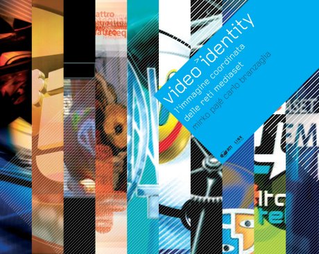 Immagine di Videoidentity, l&#039;immagine delle reti Mediaset in libreria il 19 Ottobre