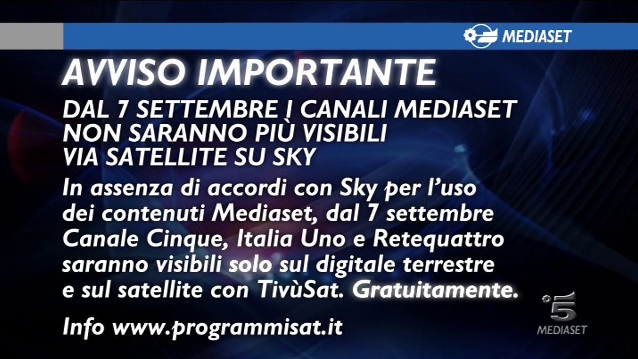 Dal 7 Settembre i canali Mediaset visibili solo con digitale terrestre e TivùSat