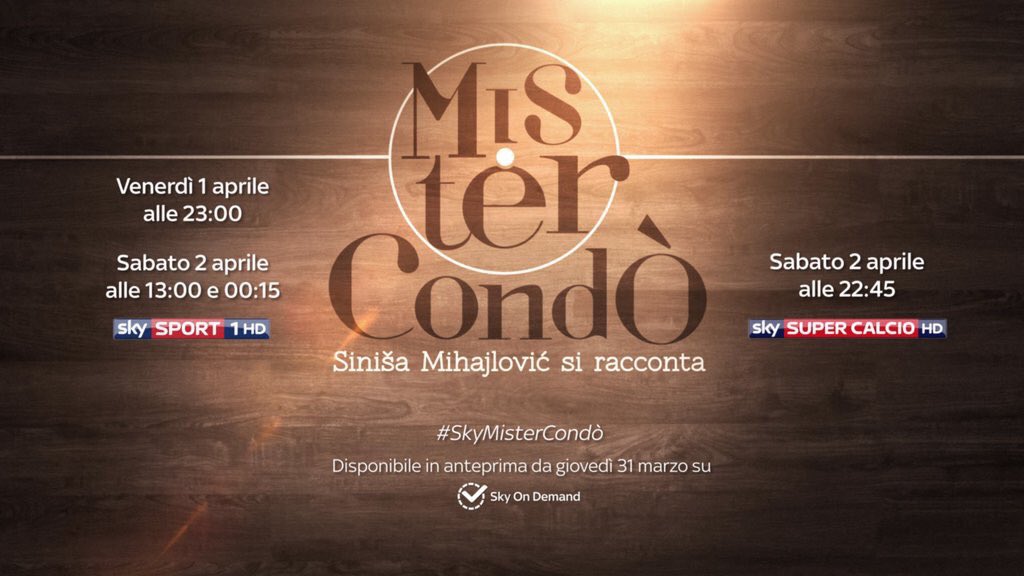 Sky Sport, Sinisa Mihajlovic protagonista di #SkyMisterCondò (anche su Sky On Demand)