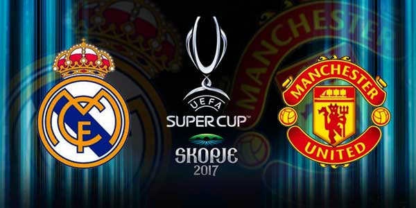 SuperCoppa Europea 2017, Real Madrid - Manchester United (diretta Canale 5 e Premium Sport)