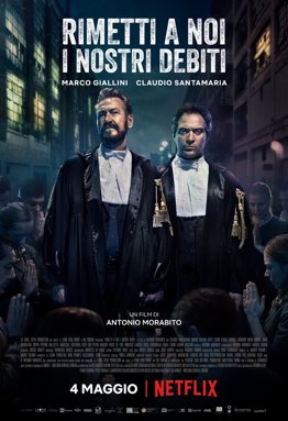 Rimetti a Noi i Nostri Debiti, il primo film italiano originale Netflix 