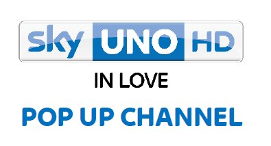 Sky Uno in Love,  fino al 3 giugno al canale 109 di Sky