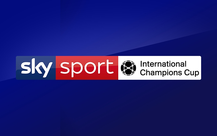 International Champions Cup Sky Sport - Palinsesto e Telecronisti dal 28 Luglio al 1 Agosto 