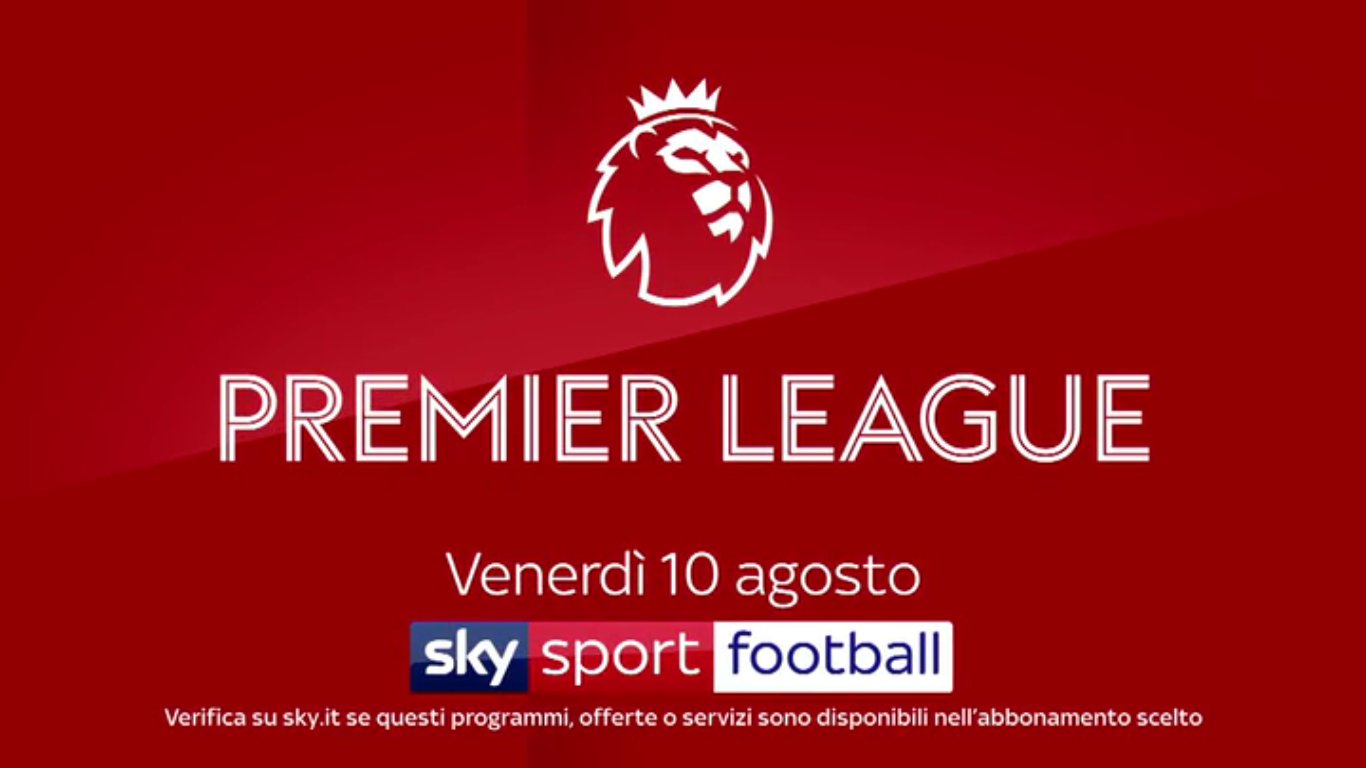 Calcio Estero Sky Sport - Programma e Telecronisti 1a giornata Premier (10 - 12 Agosto)