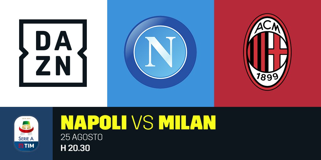 Napoli - Milan su DAZN, suggerimenti per migliorare esperienza di streaming 