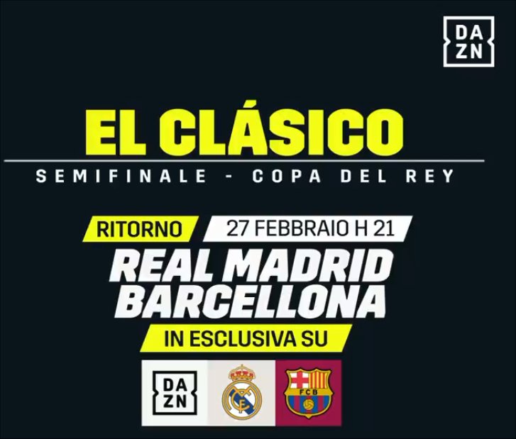 Copa del Rey, Real Madrid - Barcellona (ore 21, diretta esclusiva DAZN)
