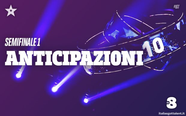 IGT, prima semifinale su TV8 e Sky Uno. Anche Lodovica con golden buzzer