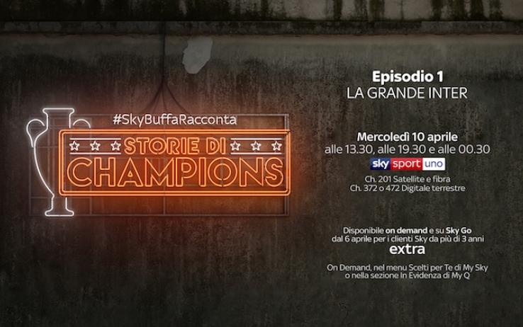 #SkyBuffaRacconta – Storie di Champions, Sky Sport racconta la Grande Inter