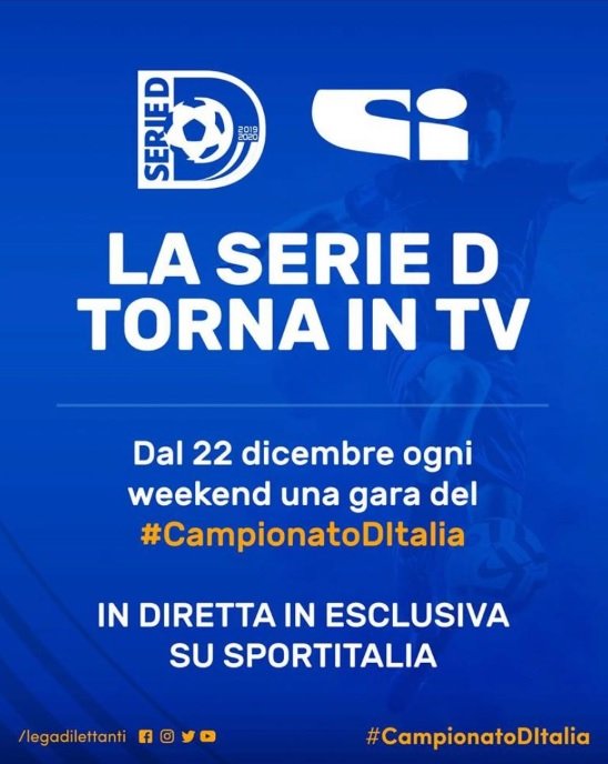 La Serie D sbarca su Sportitalia, 24 partite con dirette ed approfondimenti.