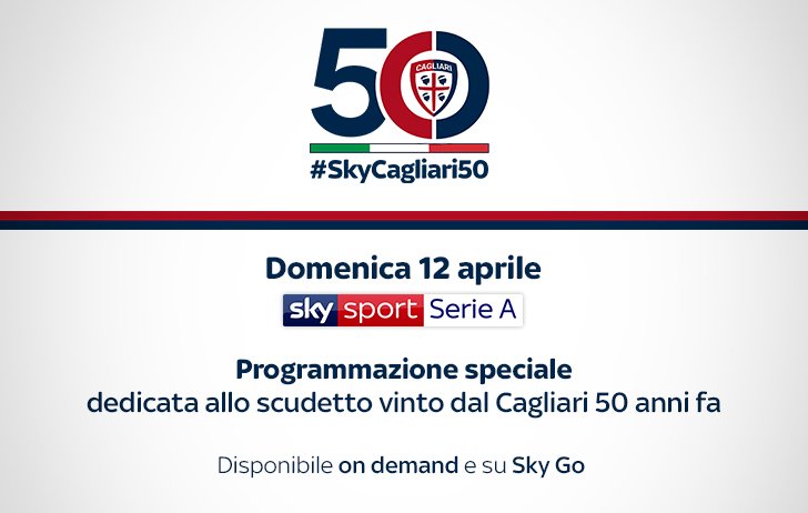 Cagliari, 50 anni fa lo Scudetto. Sky Sport dedica una giornata speciale