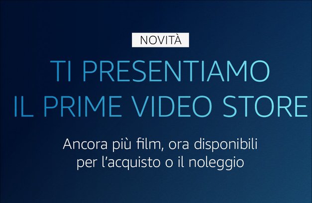 Amazon Prime Video annuncia arrivo del Prime Video Store in Italia