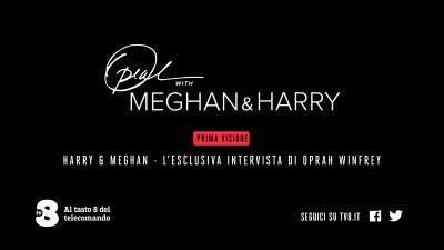 Oprah Winfrey con Meghan e Harry su TV8 seguita da 1,2 mln di spettatori
