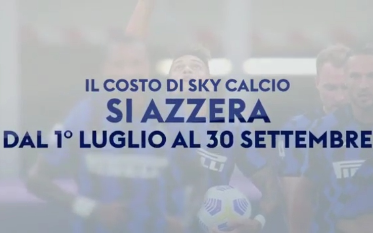 Sky: «Relax the Summer! Pacchetto Calcio a zero dal 1 Luglio al 30 Settembre»