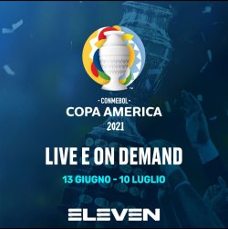 La Copa America 2021 live e on demand dal 13 Giugno su Eleven Sports