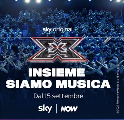X Factor 2022, al via su Sky e streaming NOW la nuova edizione con la musica al centro