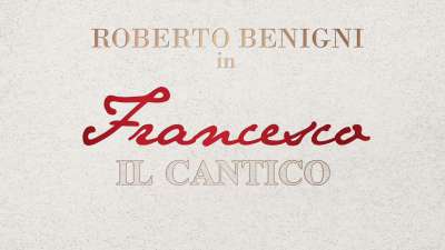 «Francesco   Il Cantico» la serata evento con Roberto Benigni su Paramount+