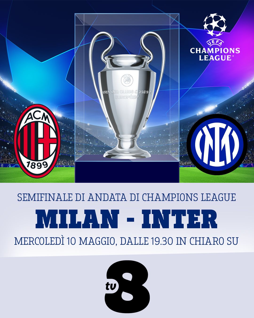 Champions, il derby Milan - Inter in chiaro su TV8 grazie alla copertura Prime Video 