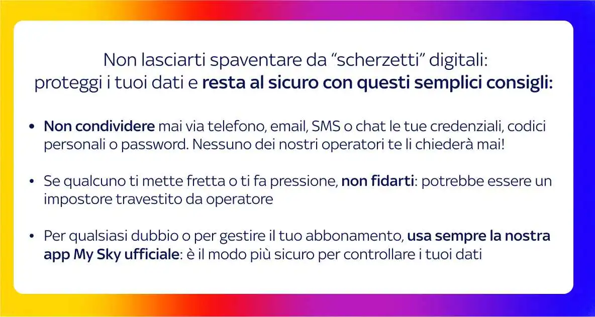 Immagine di Cybersecurity: Sky ti consiglia come difenderti dal social engineering e dalle nuove truffe digitali