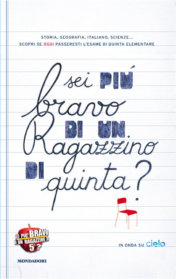 ''Sei più bravo di un ragazzino di 5a'': le nuove puntate da oggi su Cielo Immagine nel testo correlata a: ''Sei più bravo di un ragazzino di 5a?'': le nuove puntate da oggi su Cielo