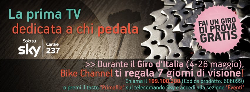 Immagine di Bike Channel (Sky 237) lancia l&#039;iniziativa &#039;&#039;Try &amp; Buy&#039;&#039; legata al Giro d&#039;Italia