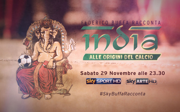 Il Calcio in India nello speciale con Federico Buffa su Sky Sport HD