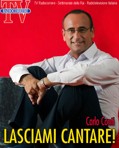 Immagine nel testo correlata a: Carlo Conti al Radiocorriere: ''Mi piace essere in tv come uno di famiglia''