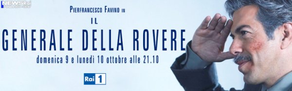 Pierfrancesco Favino è ''Il generale della Rovere'' stasera e domani su Rai 1