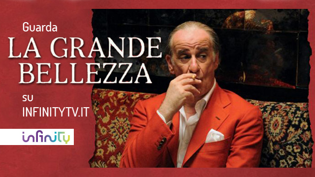 La grande bellezza di Paolo Sorrentino a 0,99 euro su Infinity