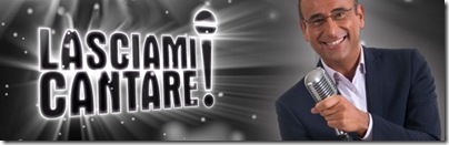 Lasciami cantare! Stasera su Rai 1 parte il nuovo show con Carlo Conti Lasciami cantare! Stasera su Rai 1 parte il nuovo show con Carlo Conti
