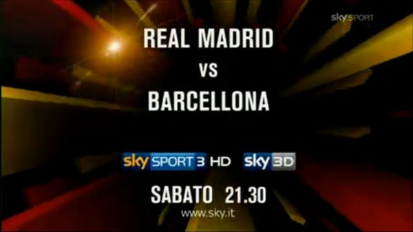La Notte del Clasico Real Madrid-Barcellona (diretta Sky Sport HD e Sky 3D)