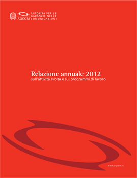 Relazione Agcom 2012: cambiamenti normativi ed evoluzione del mercato televisivo