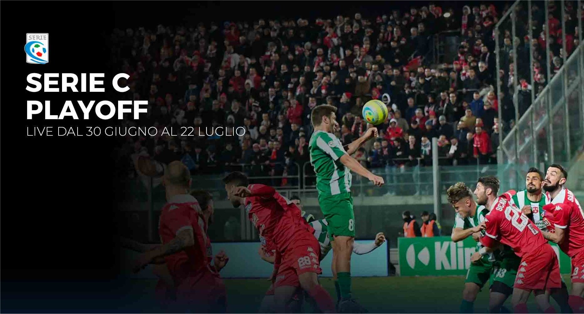 Serie C TV, Playout Ritorno e Playoff 1 Turno  - Programma e Telecronisti Eleven Sports - immagine di copertura per i programmi TV