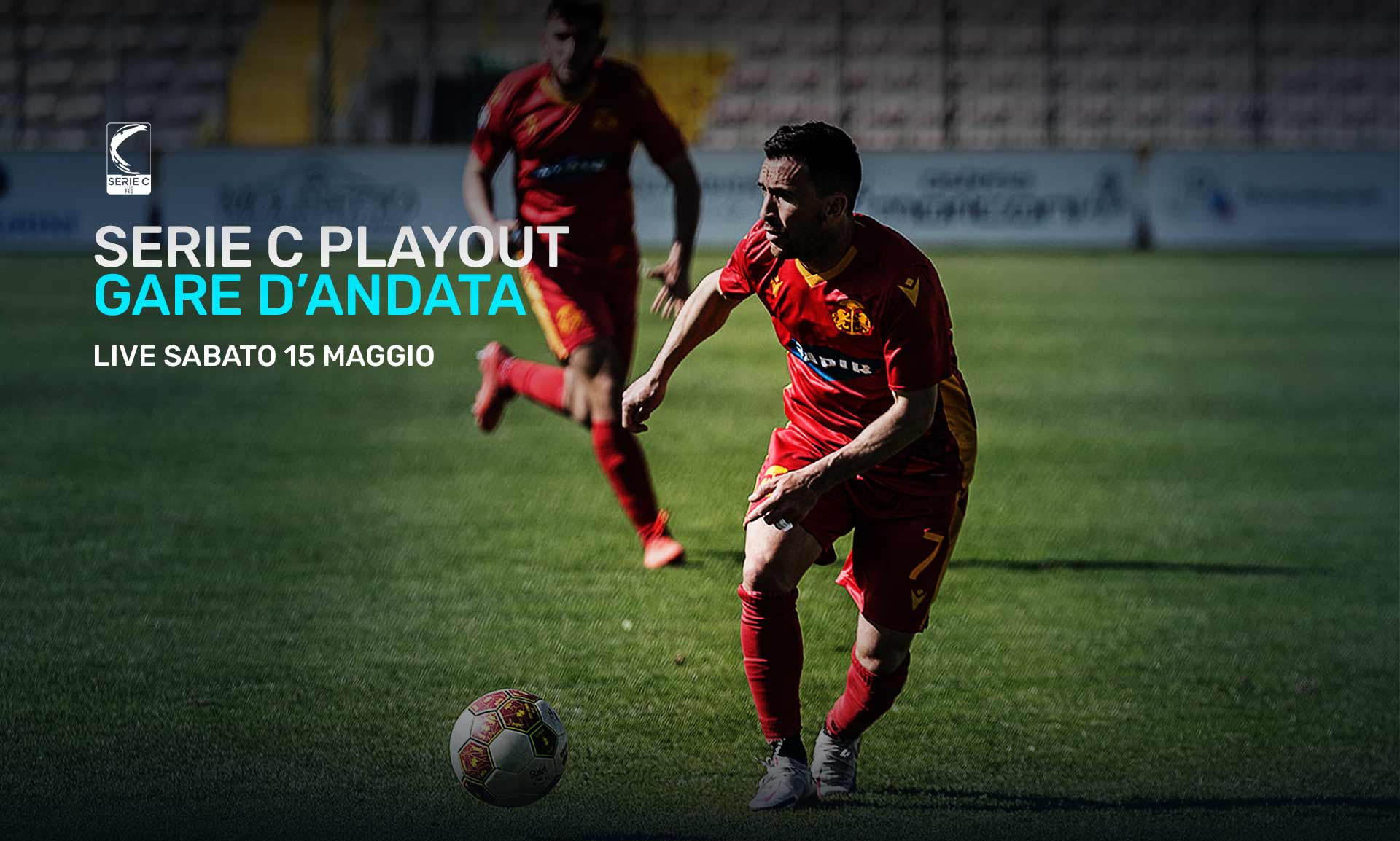 Serie C Eleven Sports, 15 e 16 Maggio  - Programma e Telecronisti Lega Pro - immagine di copertura per i programmi TV