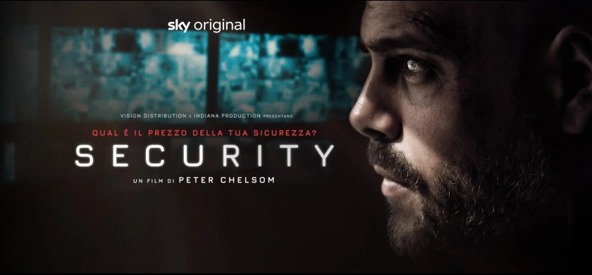Lunedi 7 Giugno 2021 Sky e Premium Cinema, Security