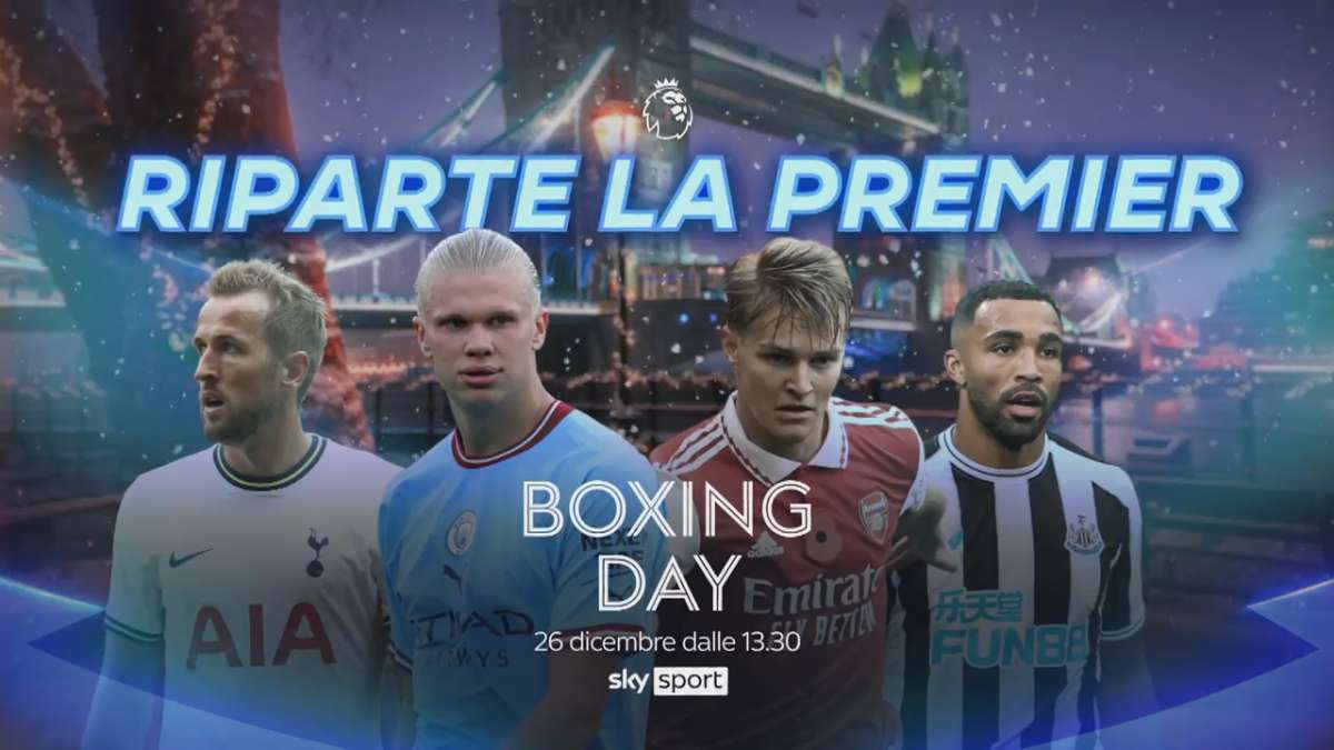 Calcio Estero Sky Sport 2022/23 - Boxing Day Premier League (26 - 27 - 28 Dicembre 2022)