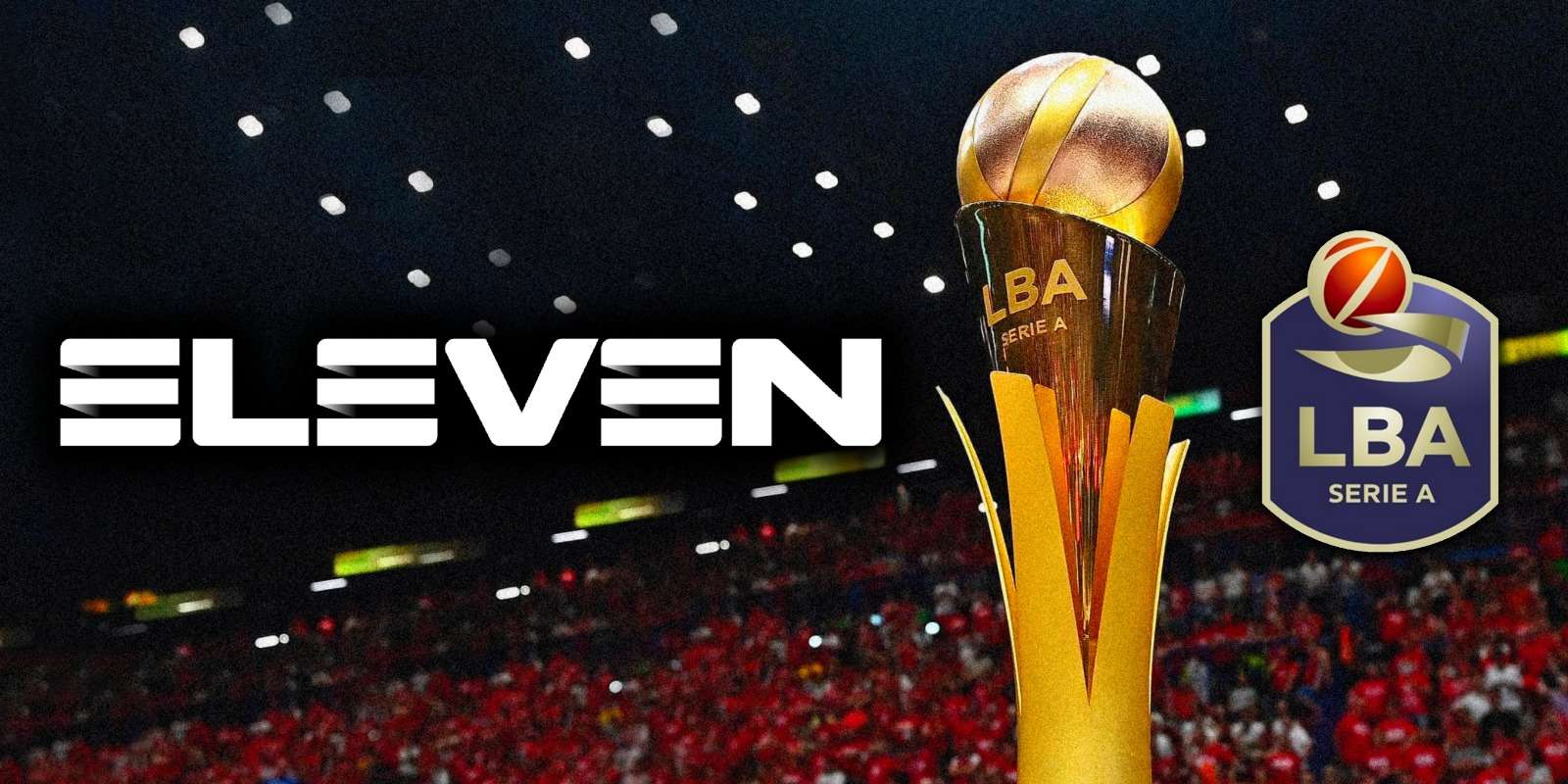 Eleven Sports, la stagione basket 2022/23 con Serie A, Eurolega, Eurocup ed eventi FIBA