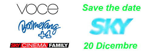 20 Dicembre 2008: Voce, Boomerang +1, Sky Cinema Family e altre novit� in arrivo