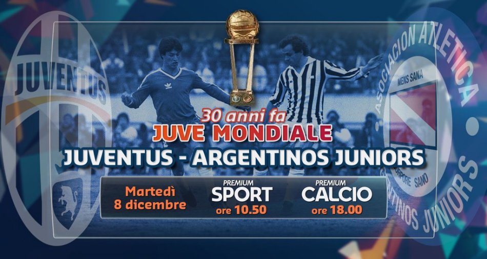 Juve Mondiale, 30 anni dopo Premium ripropone la finale della Intercontinentale 1985