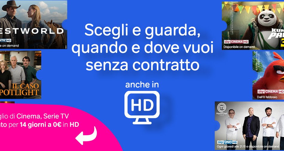 Da oggi NOW TV è anche in HD: Cinema, Serie TV e Intrattenimento anche in Alta Definizione 