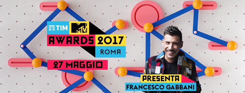 TIM MTV Awards 2017 condotti da Francesco Gabbani in diretta sui canali MTV 